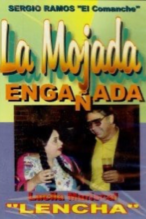 La mojada engañada (1990)