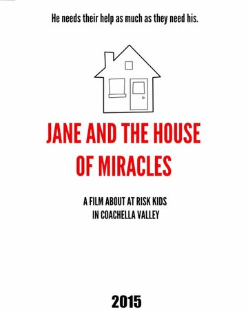 Jane and the House of Miracles (2016)
